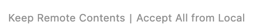Whole-note choices: Keep Remote Contents and Accept All from Local.